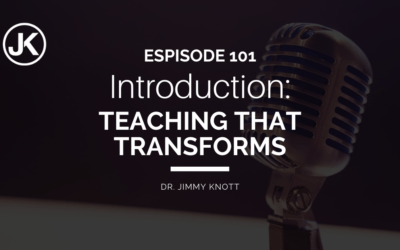 Introduction – Teaching That Transforms – A Christian Podcast #101