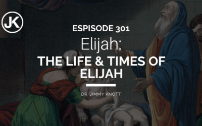 Elijah – The Life & Times of Elijah #301